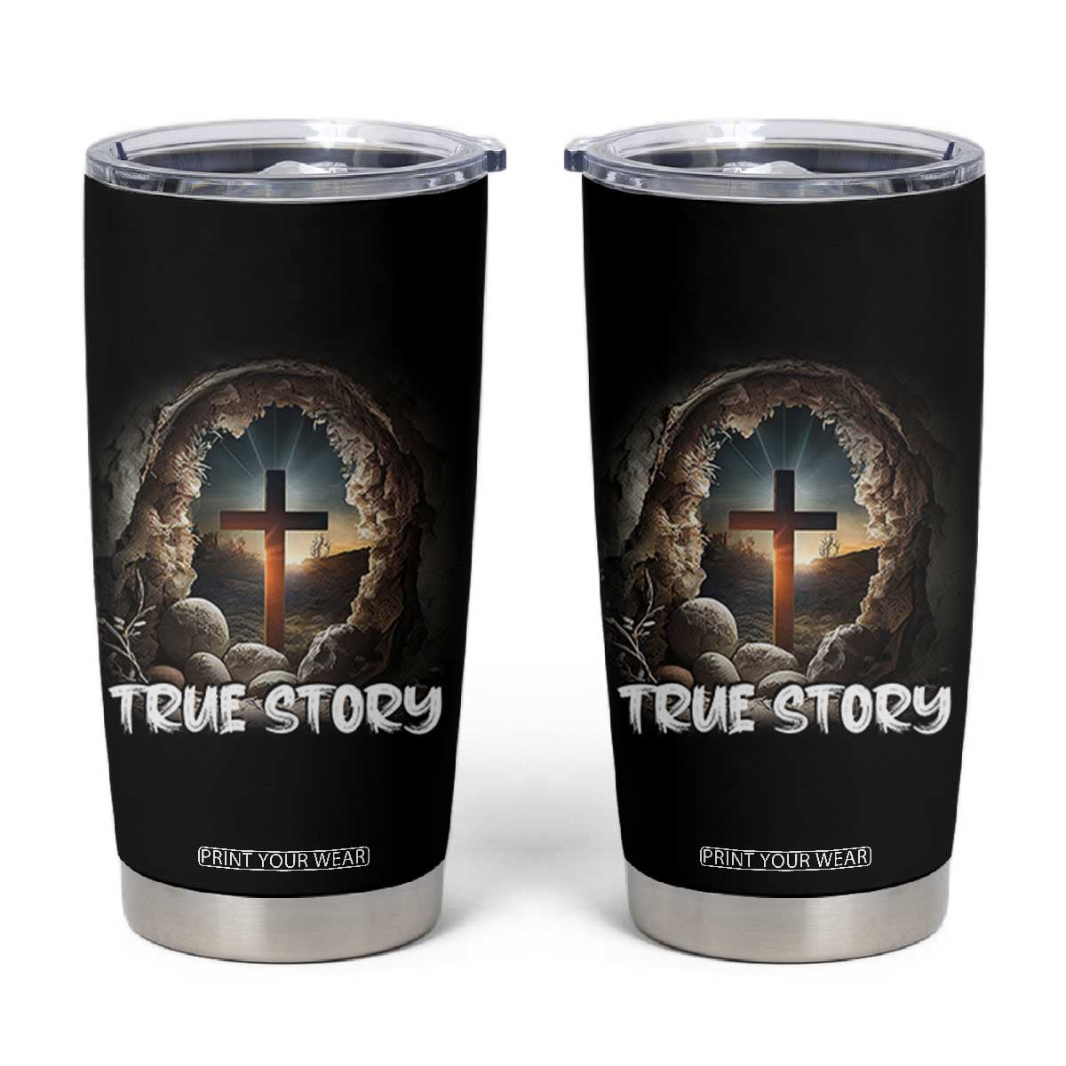 Jesus True Story Tumbler Cup Resurrection He Is Risen Religious Easter TS02 Black Print Your Wear