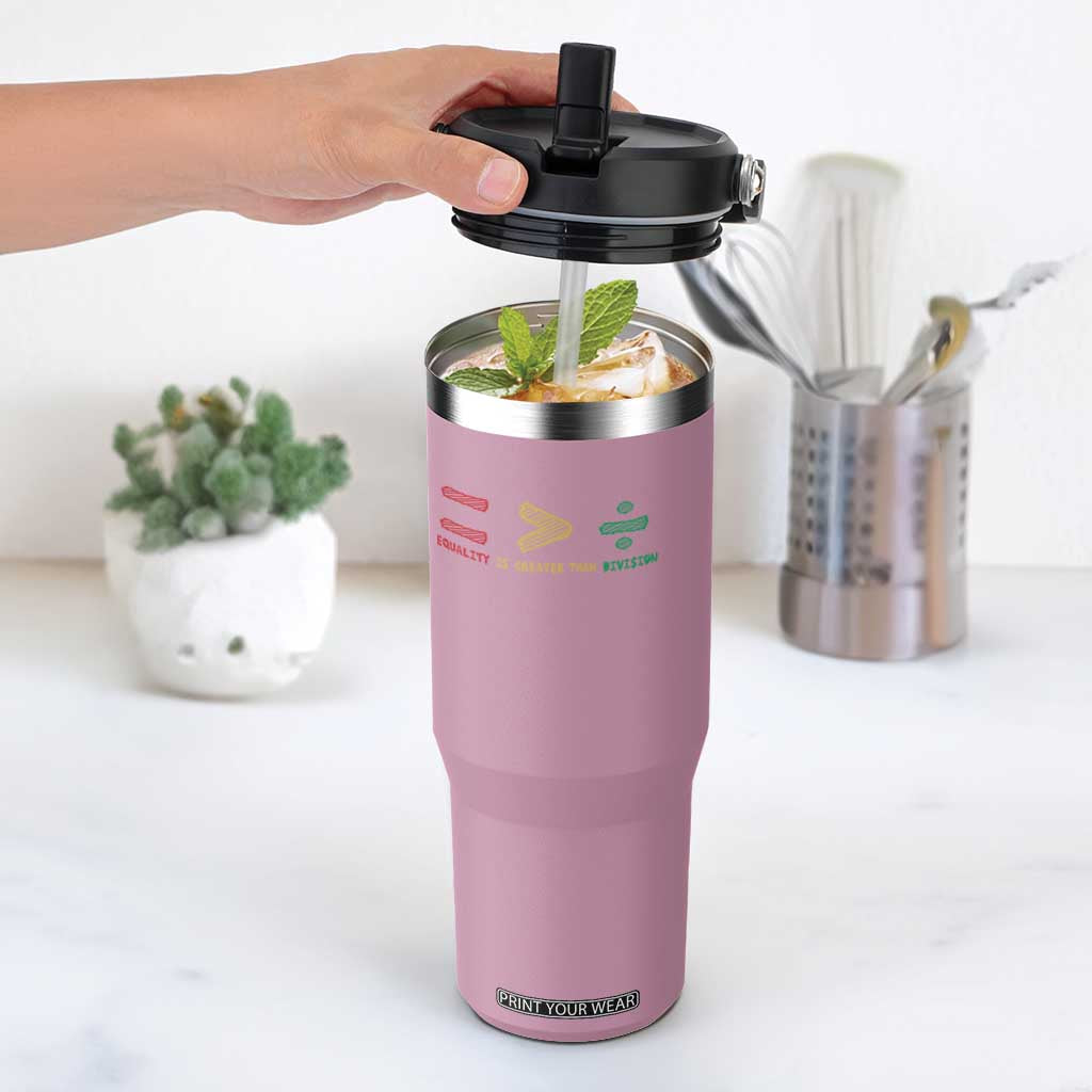 Juneteenth Equality Is Greater Than Division Flip Straw Tumbler Equal Rights Math Symbol TS11 One Size: 30 oz Light Pink Print Your Wear