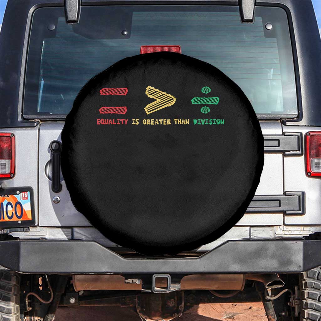 Juneteenth Equality Is Greater Than Division Spare Tire Cover Equal Rights Math Symbol TS11 No hole Black Print Your Wear