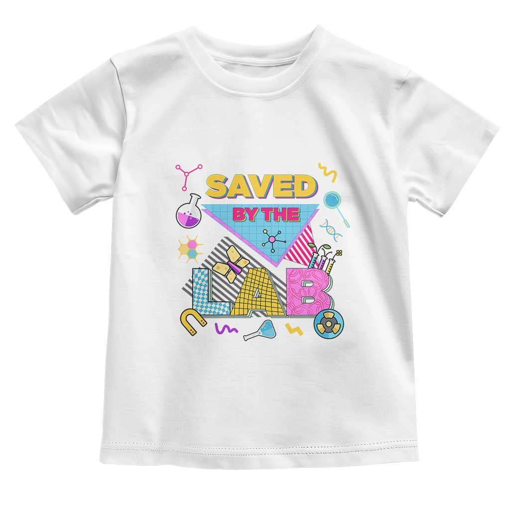 Lab Week Toddler T Shirt Saved By The Lab Retro Medical Laboratory Tech TS02 White Print Your Wear
