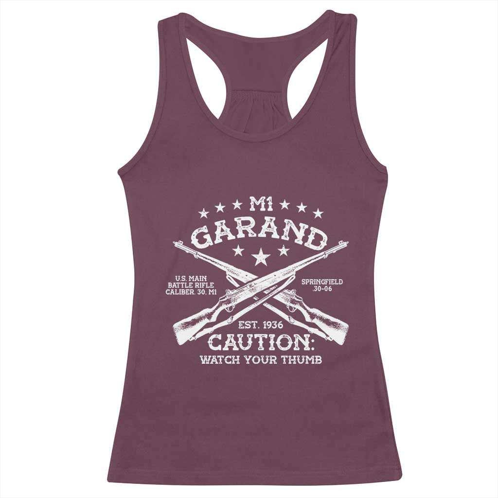 M1 Garand Rifle Gun WWII Watch Your Thumb EST 1936 Racerback Tank Top TS11 Maroon Print Your Wear