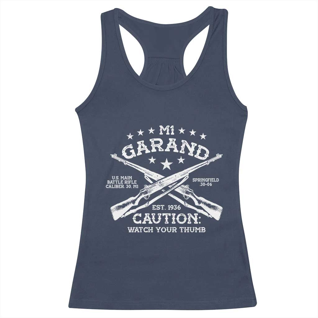 M1 Garand Rifle Gun WWII Watch Your Thumb EST 1936 Racerback Tank Top TS11 Navy Print Your Wear