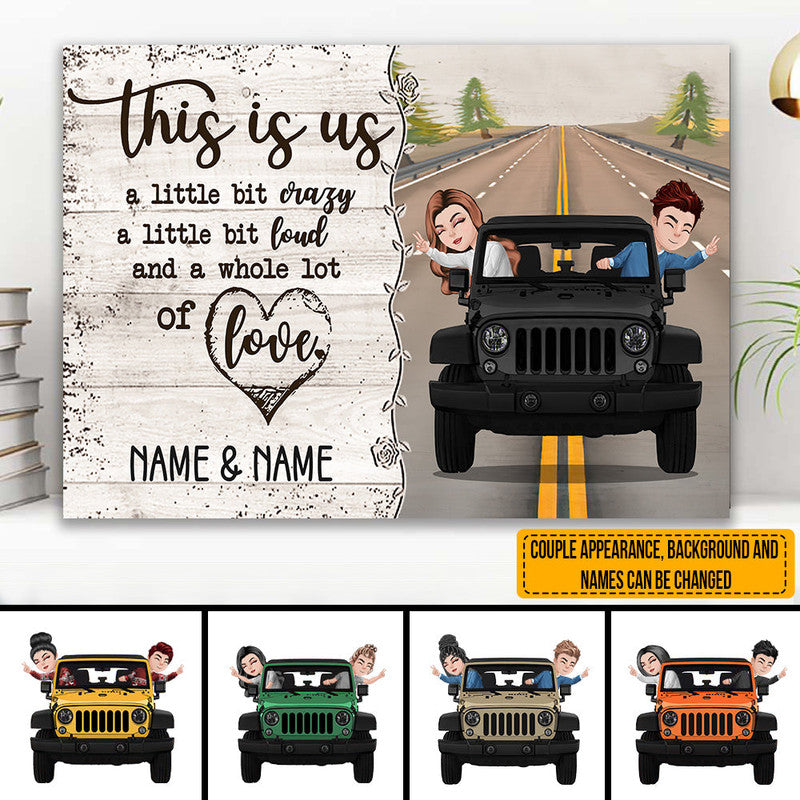 Personalized JP Poster This Is Us A Little Bit Crazy A Little Bit Loud and A Whole Lot Of Love Chibi JP Couple CTM Canvas Custom - Printyourwear