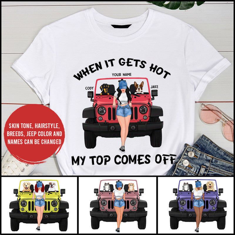 Custom Jeep Shirt When It Gets Hot My Top Comes Off Funny Jeep Girl CTM Youth Custom - Printyourwear