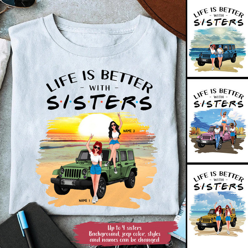 Custom Jeep Tee Shirts Life Is Better With Sisters CTM Youth Custom - Printyourwear