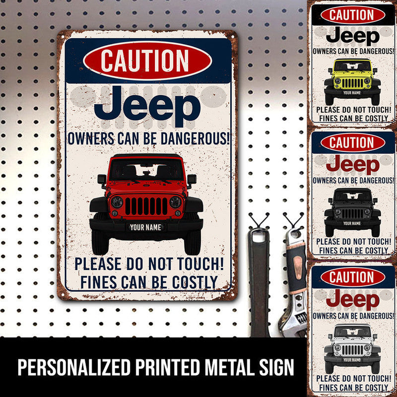 Personalized JP Metal Sign JP Owners Can Be Dangerous! Please Do Not Touch! Fines Can Be Costly CTM One Size 24x18 inch (60.96x45.72 cm) Custom - Printyourwear