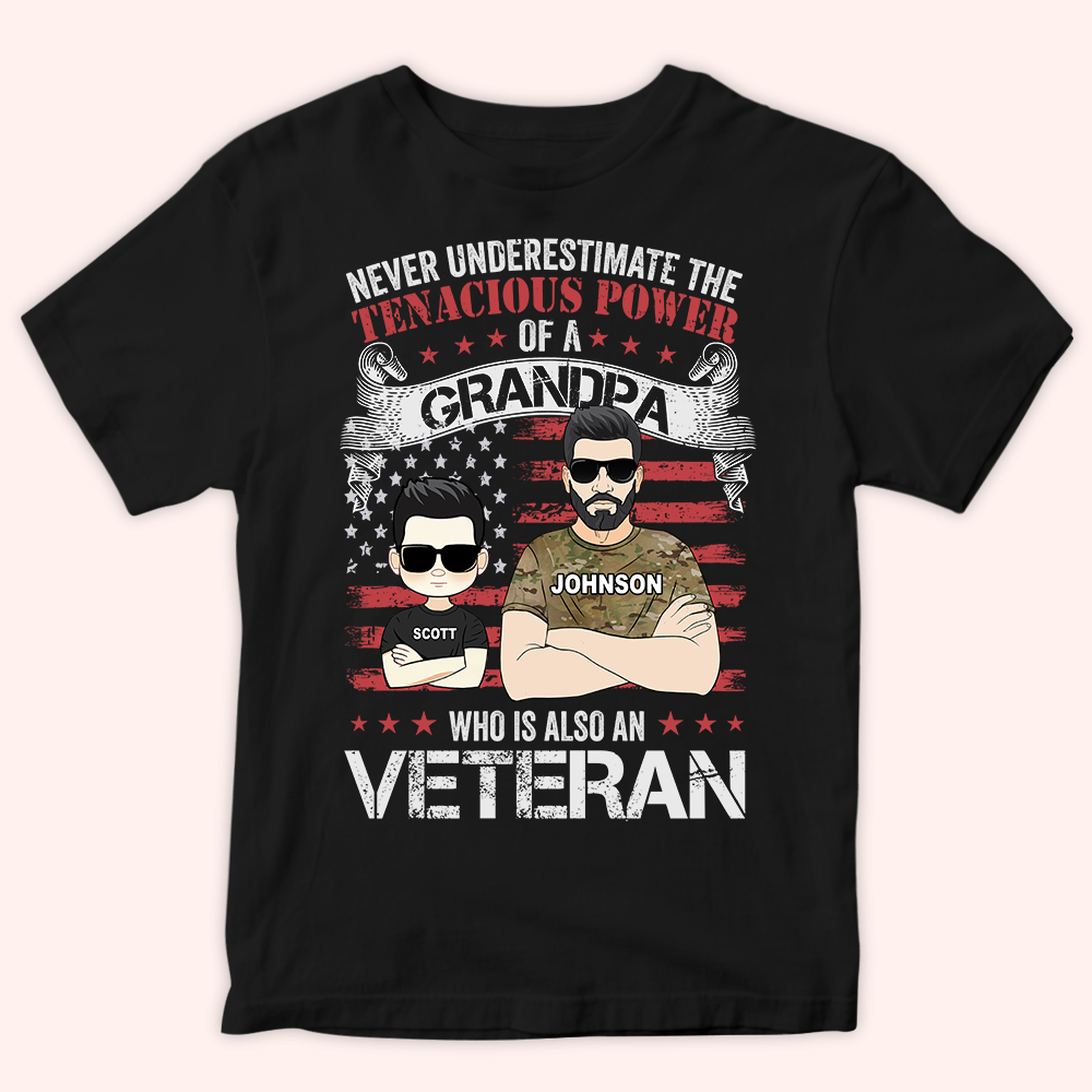 Personalized Veteran T Shirt Never Underestimate The Tenacious Power Of A Grandpa Who Is Also A Veteran CTM Youth Custom - Printyourwear