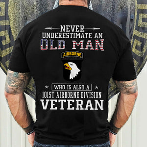 Personalized Veteran T Shirt Never Underestimate An Old Man Who Is Also A Veteran CTM Youth Custom - Printyourwear