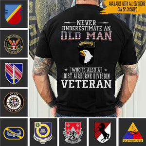 Personalized Veteran T Shirt Never Underestimate An Old Man Who Is Also A Veteran CTM Custom - Printyourwear