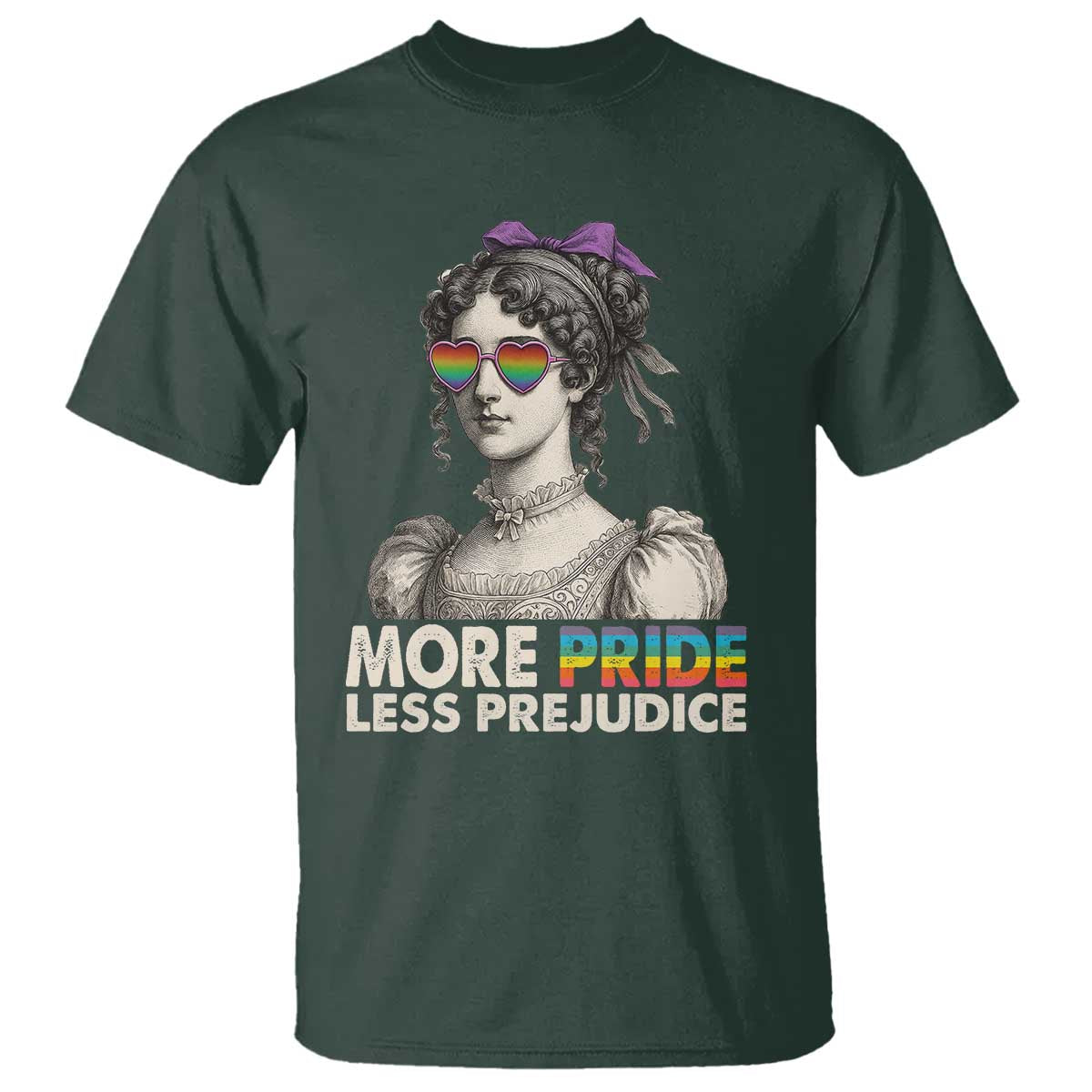 More Pride Less Prejudice T Shirt LGBTQ Proud Ally Pride Month TS10 Dark Forest Green Print Your Wear