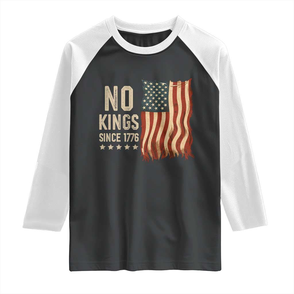No Kings Since 1776 Raglan Shirt Patriotic 4th Of July Distressed American Flag TS02 Black White Print Your Wear