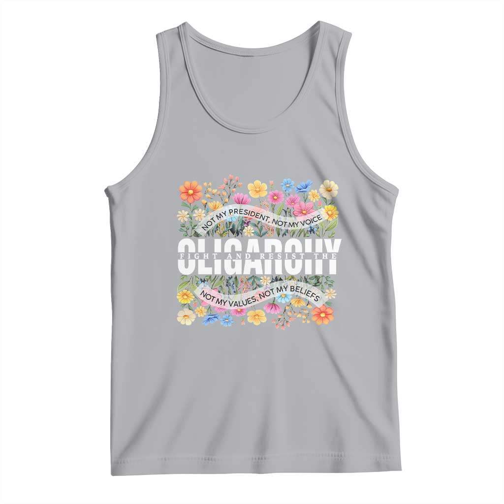 Not My President Subtle Floral Tank Top Not My Voice Values Beliefs TS02 Athletic Heather Print Your Wear