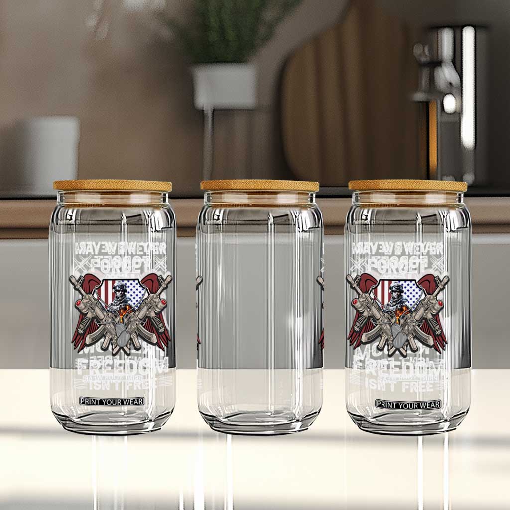 Patriotic Memorial Day Glass Can May We Never Forget Freedom Is Not Free TS02 Print Your Wear