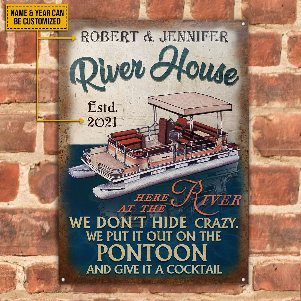 Personalized Metal Sign Pontoon River House Crazy CTM One Size 24x18 inch (60.96x45.72 cm) Custom - Printyourwear