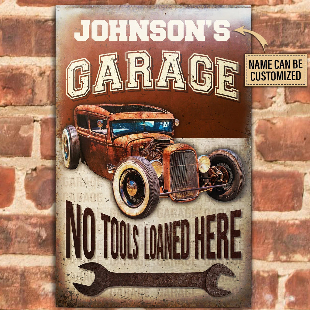 Personalized Metal Sign Hotrod Garage No Tools Loaned CTM One Size 24x18 inch (60.96x45.72 cm) Custom - Printyourwear