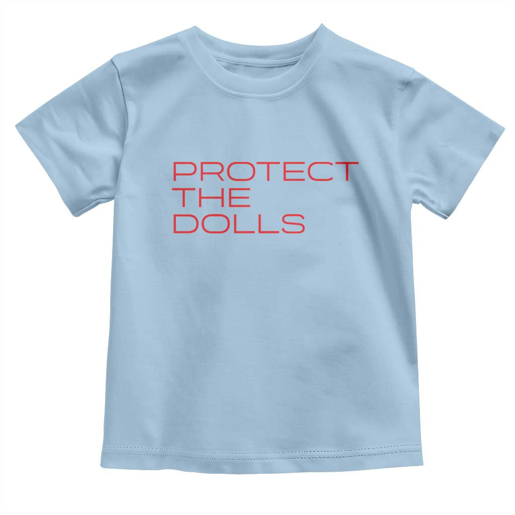 Protect The Dolls Toddler T Shirt Pride Month TS10 Light Blue Print Your Wear