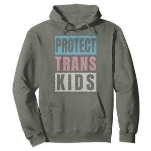 Protect Trans Kids Hoodie Transgender Pride Trans Rights Social Justice TS10 Military Green Print Your Wear