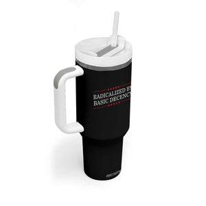 Radicalized By Basic Decency Tumbler With Handle Feminist Activist Protest TS10 Print Your Wear