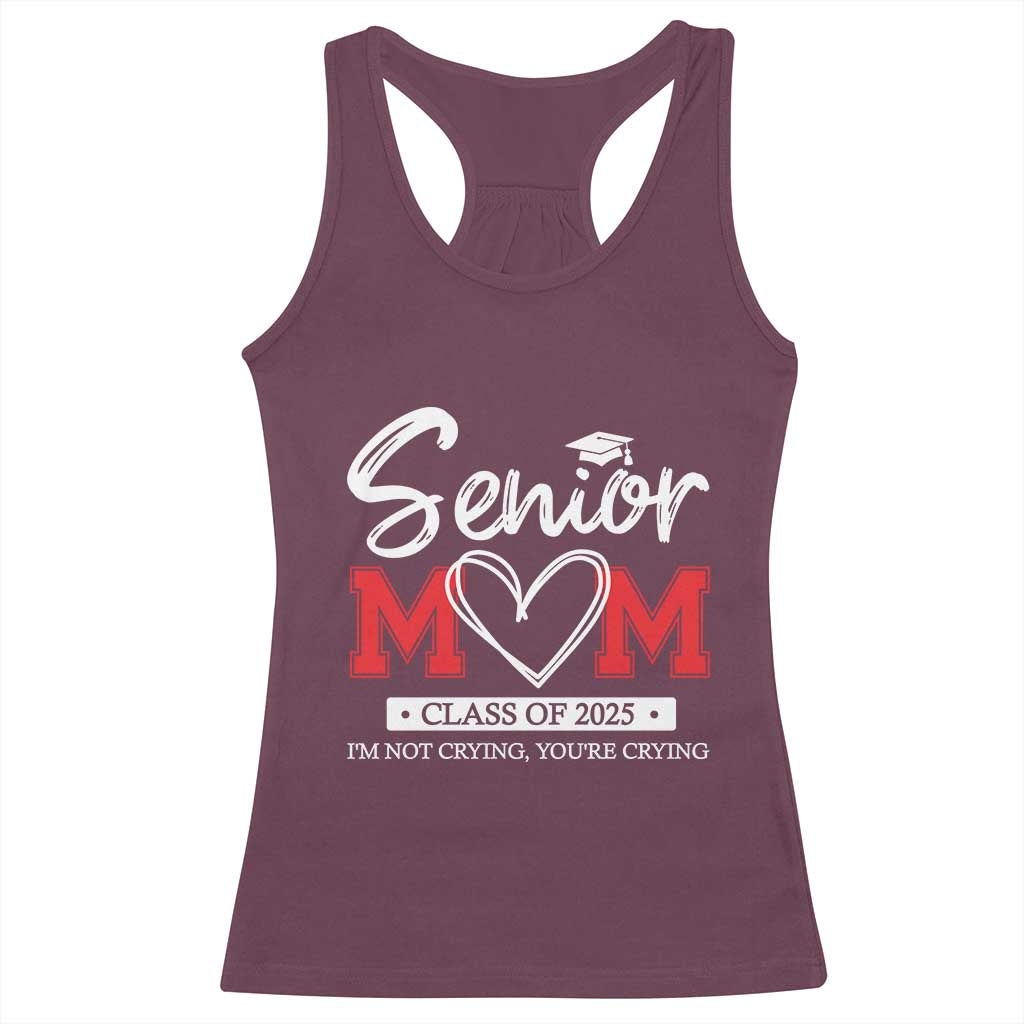 Senior Mom Class Of 2025 Graduate Racerback Tank Top TS11 Maroon Print Your Wear