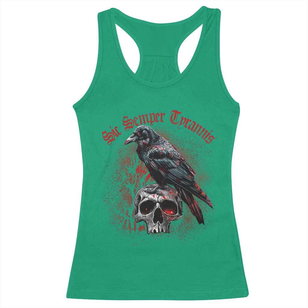 Sic Semper Tyrannis & Raven Racerback Tank Top Protest Feminist Activist TS10 Irish Green Print Your Wear