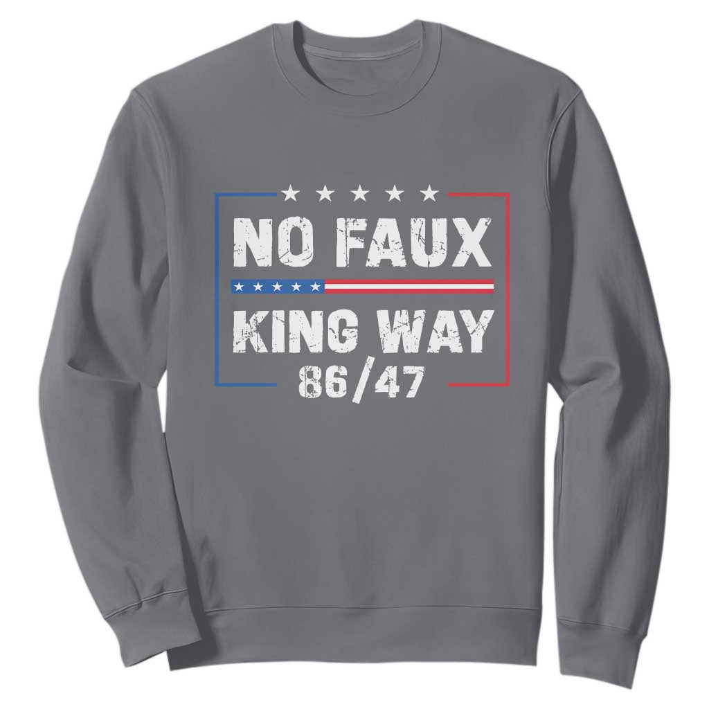 Snarky No Kings In America Sweatshirt No Faux King Way 86 47 TS10 Charcoal Print Your Wear