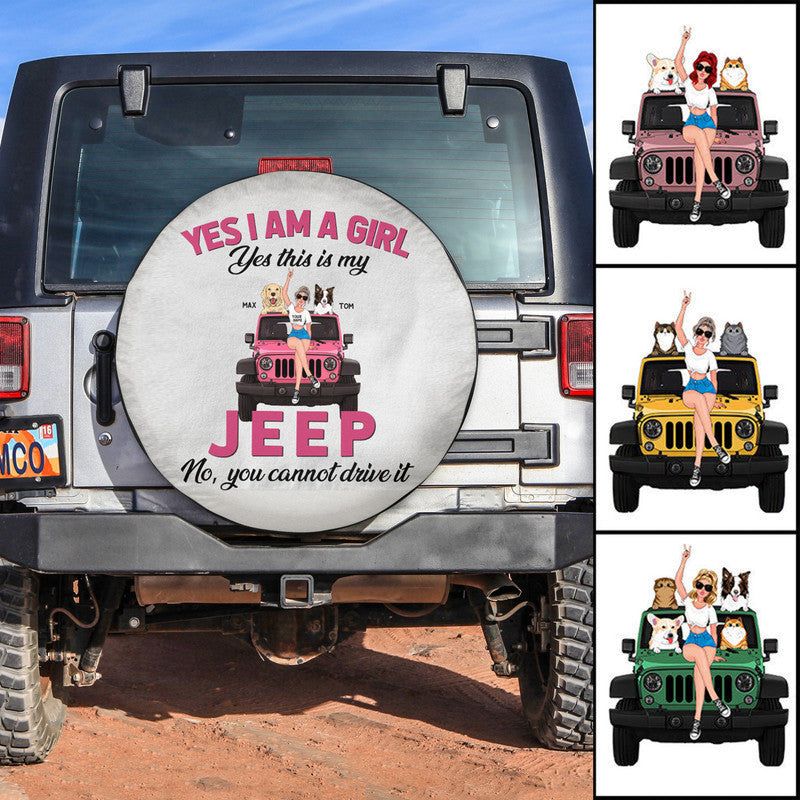 Custom JP Tire Cover With Camera Hole, I Am A Girl This Is My JP You Cannot Drive It Spare Tire Cover CTM No hole Custom - Printyourwear