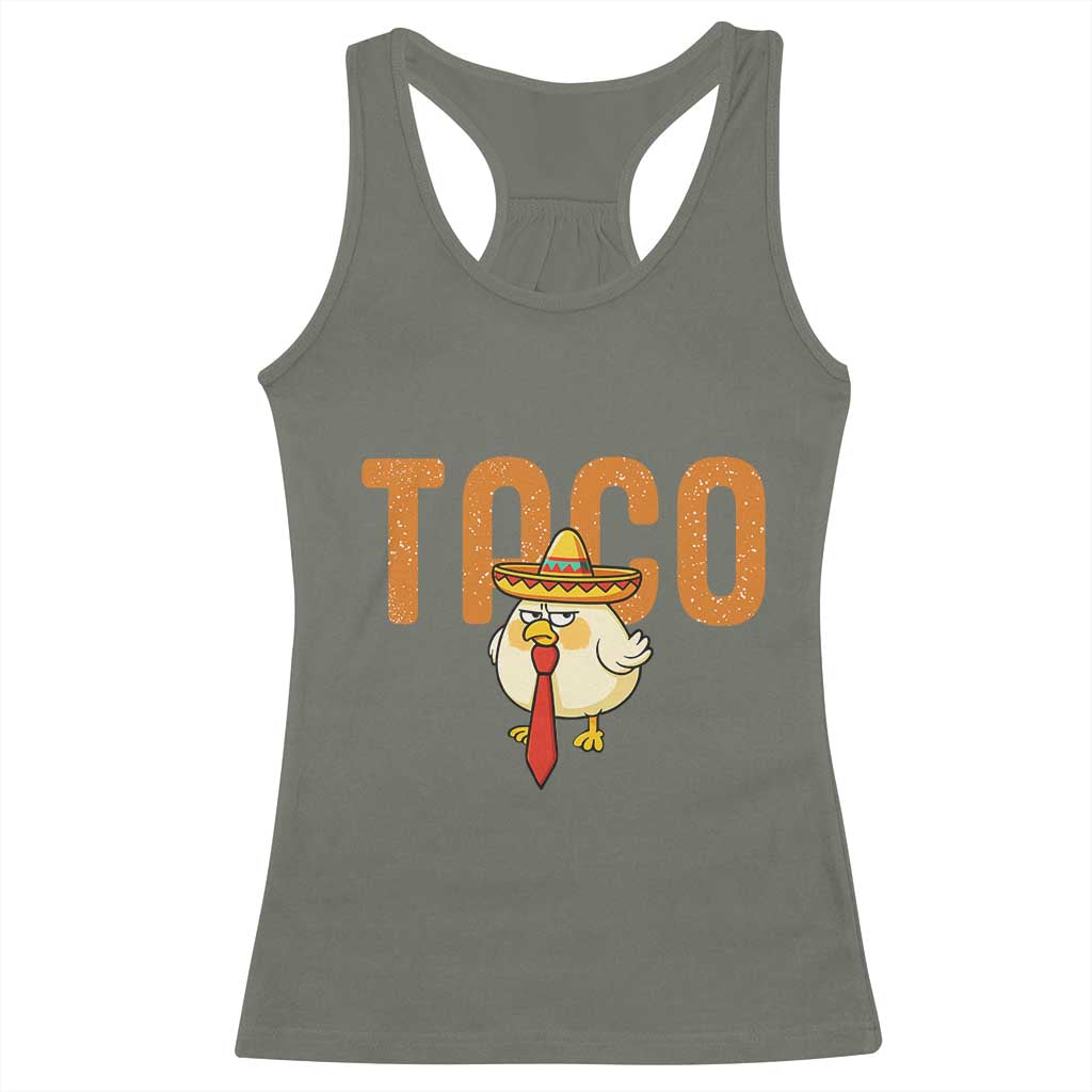 TACO Chicken in Sombrero Racerback Tank Top Funny Mexican Food TS02 Military Green Print Your Wear
