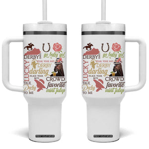 Talk Derby To Me Tumbler With Handle Horse Riders Ky Racing Day TS02 One Size: 40 oz White Print Your Wear
