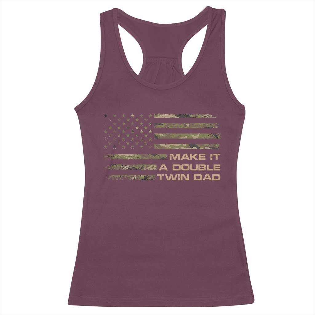 Twin Dad Racerback Tank Top Make It A Double Funny Fathers Day Camo American Flag TS10 Maroon Print Your Wear