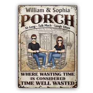 Personalized Family Metal Signs The Porch Time Well Wasted CTM L 18x24 inch Custom - Printyourwear