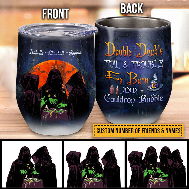 Personalized Halloween Tumbler Witch Bestie Double Double Toil and Trouble Wine Tumbler CTM 12 OZ Custom - Printyourwear