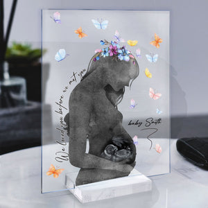 Personalized Photo We Loved You Before We Met You Acrylic Plaque Keepsake Pregnancy, Pregnancy Announcement Gift For Mum To Be, New Mom Baby Bump CTM Custom - Printyourwear