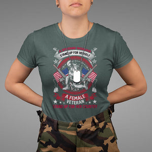 A Strong Woman A Female Veteran Stands For Her Country Patriotic Woman Veteran T Shirt TS02 Printyourwear