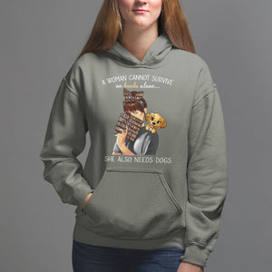 A Woman Cannot Survive On Books Alone She Also Needs Dogs Lover Hoodie TS09 Military Green Printyourwear