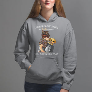 A Woman Cannot Survive On Books Alone She Also Needs Dogs Lover Hoodie TS09 Charcoal Printyourwear