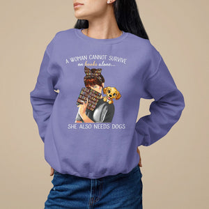 A Woman Cannot Survive On Books Alone She Also Needs Dogs Lover Sweatshirt TS09 Violet Printyourwear