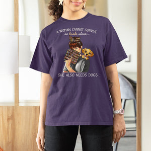 A Woman Cannot Survive On Books Alone She Also Needs Dogs Lover T Shirt For Women TS09 Purple Printyourwear