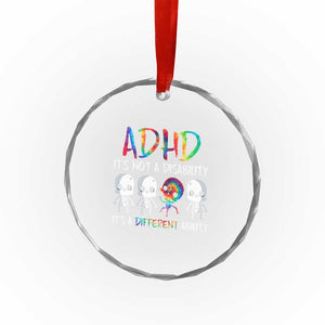 ADHD Awareness Crystal Glass Ornament It's Not A Disability It's A Different Ability TS02 Print Your Wear