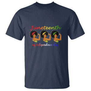 African American History T Shirt Happy Juneteenth Is My Independence Day Free Black Women TS01 Navy Printyourwear