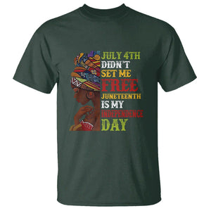 Afro Woman T Shirt Juneteenth is My Independence Day Not July 4th TS01 Dark Forest Green Printyourwear