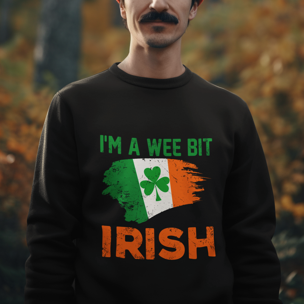 Funny St. Patricks Day Sweatshirt I'm A Wee Bit Irish Leprechaun Shenanigan TS02 Printyourwear