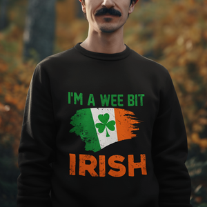 Funny St. Patricks Day Sweatshirt I'm A Wee Bit Irish Leprechaun Shenanigan TS02 Printyourwear