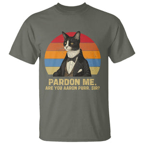 Alexander Hamilton Cat T Shirt Pardon Me, Are You Arron Purr Sir TS09 Military Green Print Your Wear