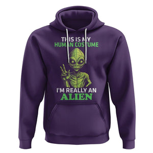 Alien Costume Hoodie This Is My Human Costume I'm Really Weird Weirdo TS02 Purple Printyourwear