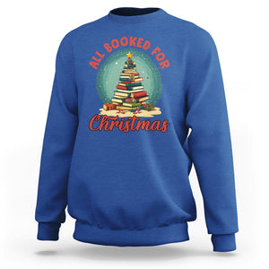 All Booked For Christmas Book Christmas Tree Bookaholic Sweatshirt TS09 Royal Blue Printyourwear