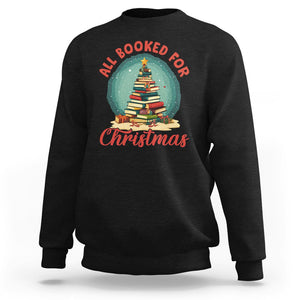 All Booked For Christmas Book Christmas Tree Bookaholic Sweatshirt TS09 Black Printyourwear