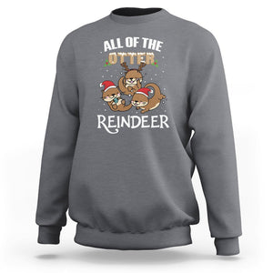 All of the Otter Reindeer Cute Christmas Sweatshirt TS09 Charcoal Printyourwear