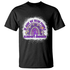 Alzheimer's Awareness T Shirt In June We Wear Purple Rainbow TS02 Black Print Your Wear