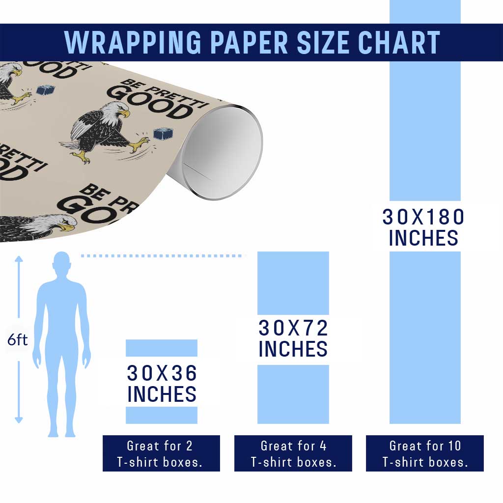 American Eagle Be Pretti Good Wrapping Paper Roll Minneapolis Support Gift TS12 Print Your Wear