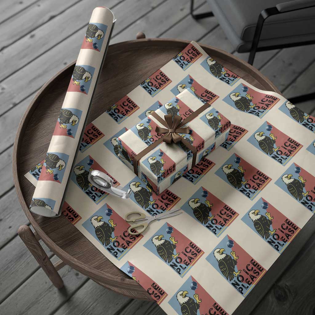 American Eagle No Ice Please Wrapping Paper Roll Minnesota Protest Support Gift TS12 Beige Print Your Wear